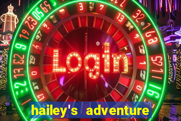 hailey's adventure mod unlimited money